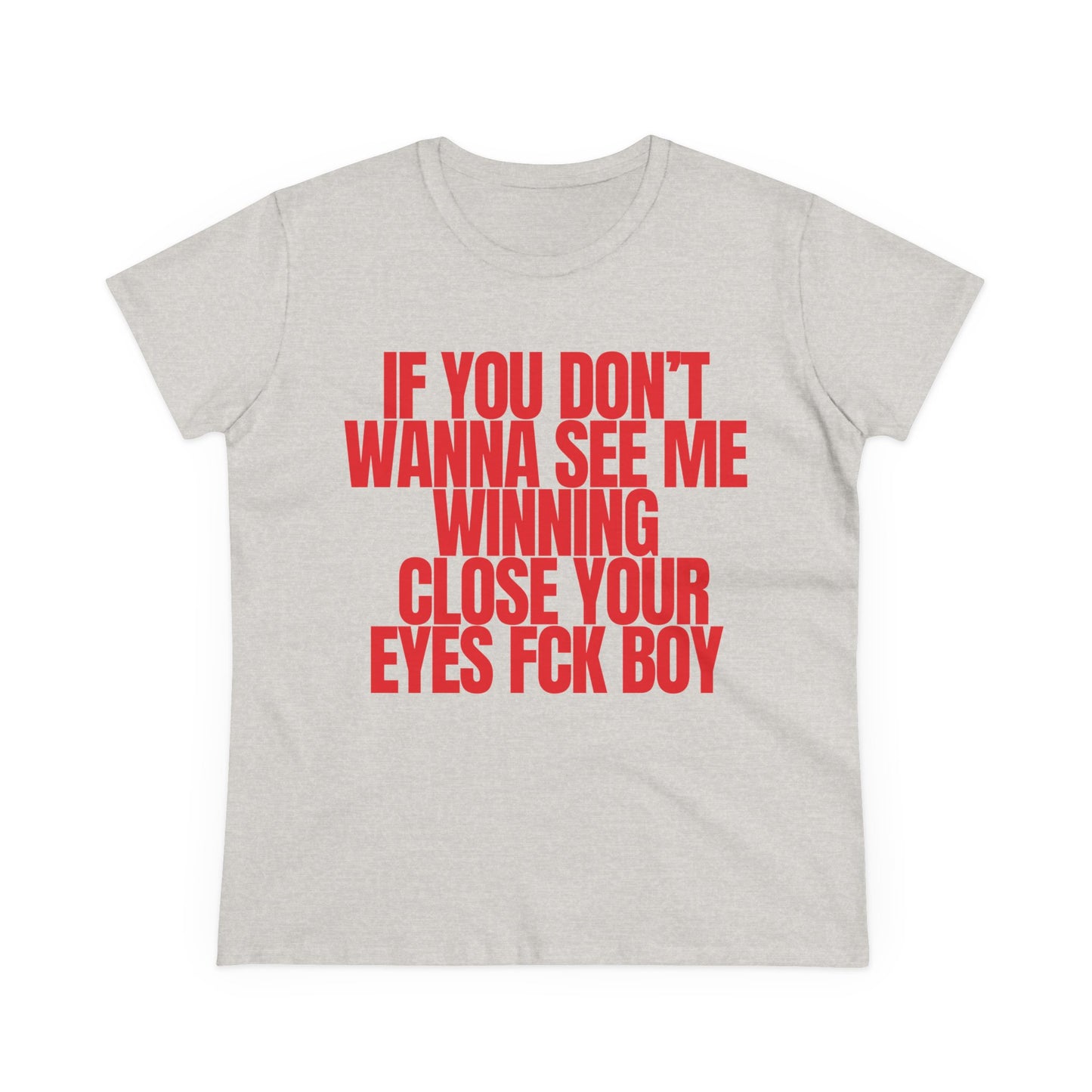 If You Don't Wanna See Me Winning Tee