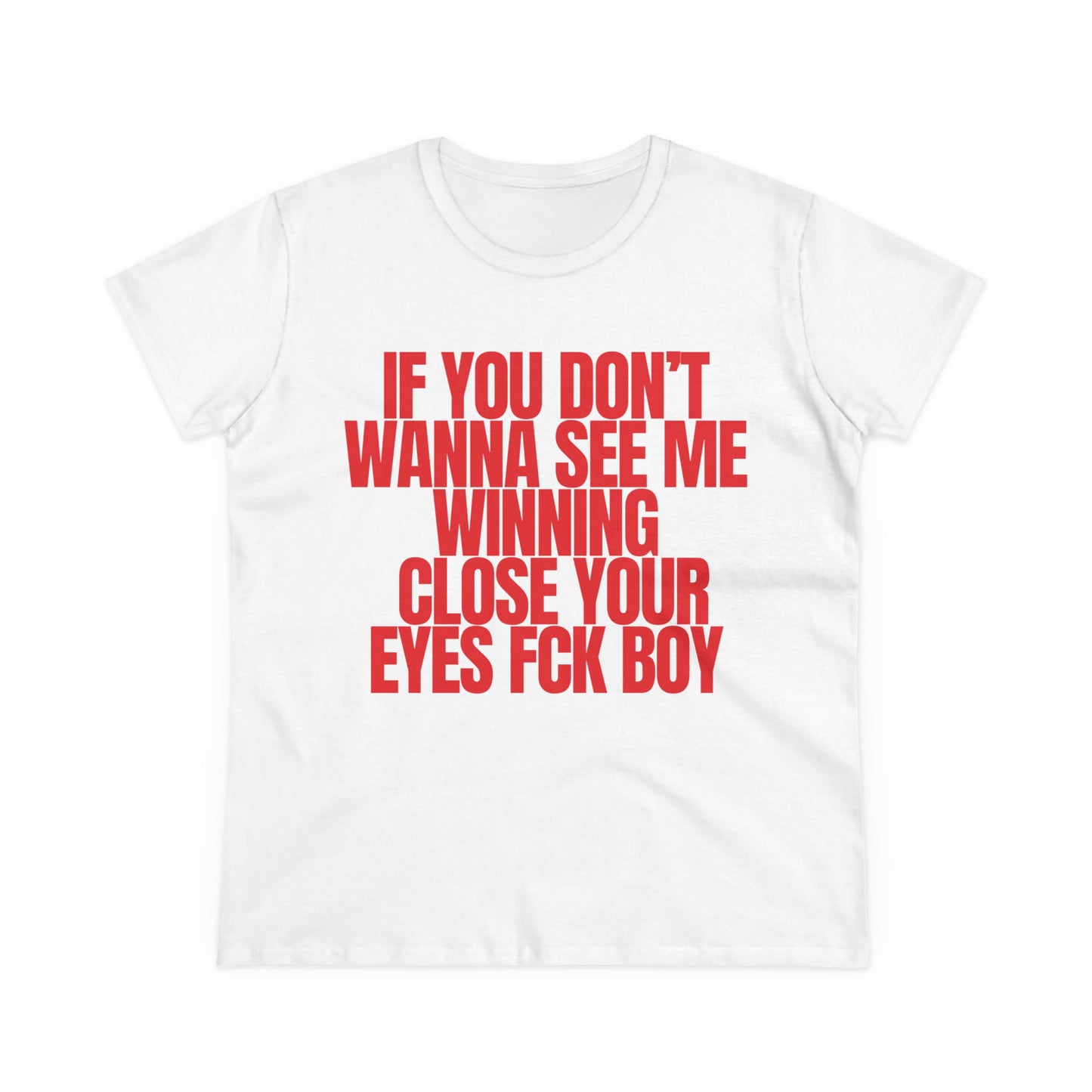 If You Don't Wanna See Me Winning Tee