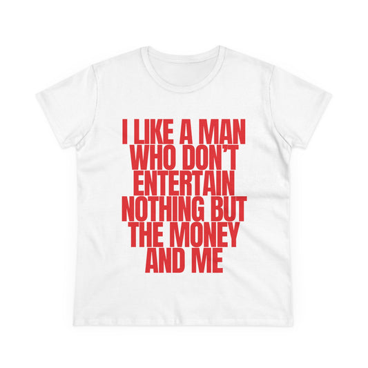 I Like A Man Tee